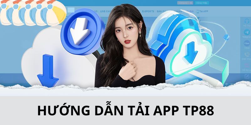 Quy trình tải app chi tiết cho thành viên