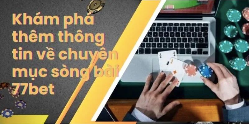 Nhiều lý do cần tham gia game bài 77bet